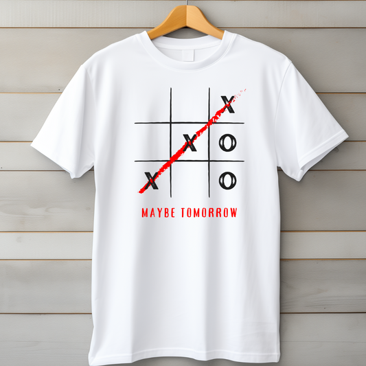 Maybe Tomorrow B&W Unisex T-Shirt