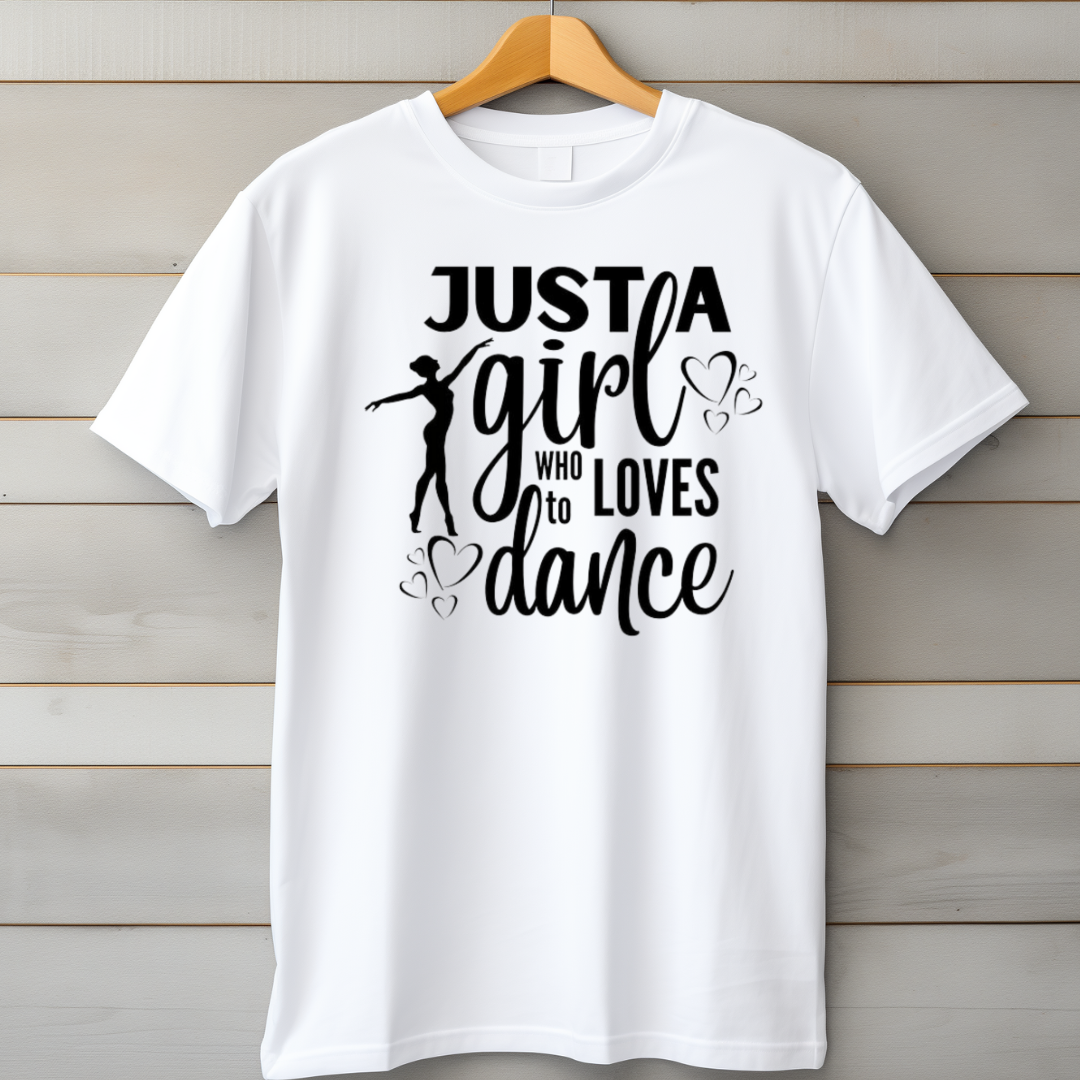 Just a Dance Loving Girl T-Shirt