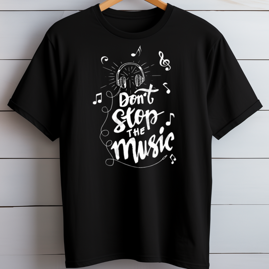 Don't Stop Music T-Shirt