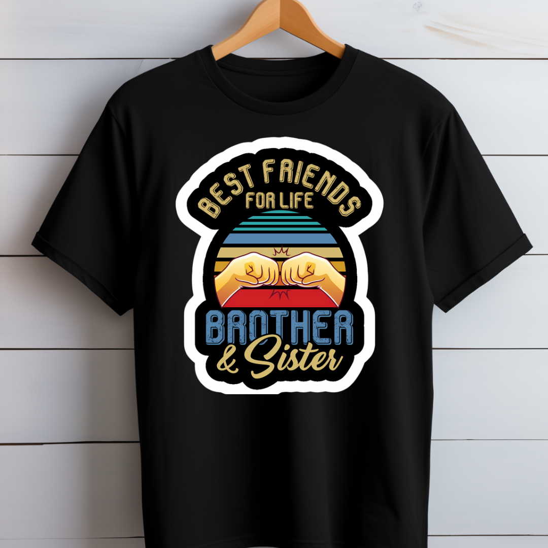 Brother Sister Best Friend For Life T-Shirt