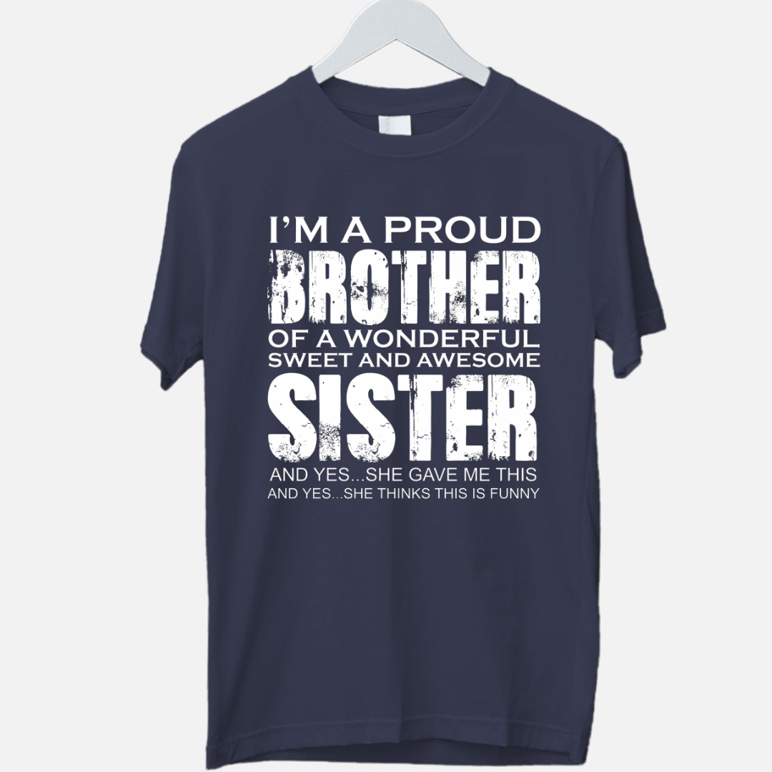 Proud Brother of Sisters T-Shirt